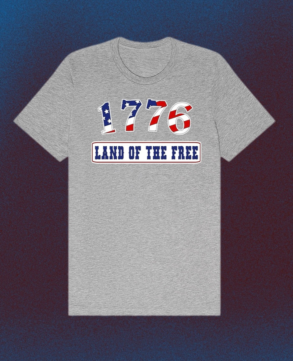 1776 Land of the Free Patriotic Tee